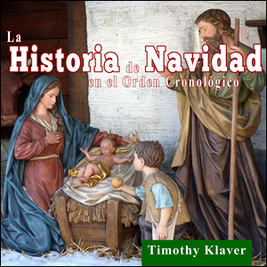 La Historia de Navidad en el Orden Cronológico